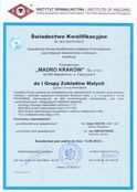 QUALIFIKATIONS- ZEUGNISS Nr. 161/1247/IV/2012 – ausgestellt vom Institiut für Schweißtechnik, Gliwice, Polen - Betrifft: -Zulassung für besondere Schweißverfahren